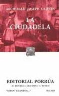 LA CIUDADELA de CRONIN, ARCHIBALD JOSEPH 