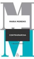 CONTRAMARCHA di MORENO, MARIA 