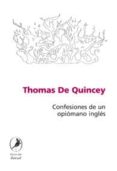 CONFESIONES DE UN OPIOMANO INGLES di QUINCEY, THOMAS DE 
