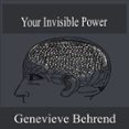 Your Invisible Power