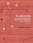 PLANEACIN ESTRATGICA di CHIAVENATO, IDALBERTO 
