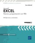 MICROSOFT EXCEL. MACROS Y PROGRAMACION CON VBA di RIGOLLET, PIERRE 