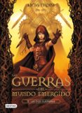 LAS GUERRAS DEL MUNDO EMERGIDO II: LAS DOS GUERRAS de TROISI, LICIA 