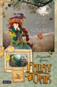 FAIRY OAK 3: FLOX DE LOS COLORES de GNONE, ELISABETTA 