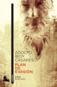 PLAN DE EVASION de BIOY CASARES, ADOLFO 