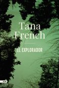 EL EXPLORADOR (ADN) de FRENCH, TANA 