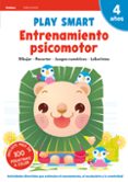 CUADERNOS PLAYSMART/GAKKEN: ENTRENAMIENTO PSICOMOTOR (4 AOS) di VV.AA. 