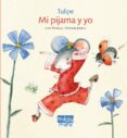 MI PIJAMA Y YO - MINI di VV.AA