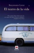 EL TEATRO DE LA VIDA de LENZ, SIEGFRIED 