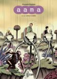 AAMA 2: LA MULTITUD INVISIBLE de PEETERS, FREDERIK 