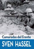 CAMARADAS AL FRENTE di HASSEL, SVEN 