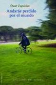 ANDARAS PERDIDO POR EL MUNDO di ESQUIVIAS, OSCAR 