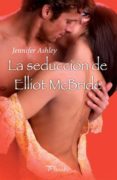 (PE) LA SEDUCCION DE ELLIOT MCBRIDE di ASHLEY, JENNIFER 