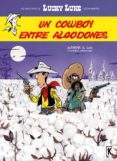 LUCKY LUKE. ENTRE ALGODONES di ACHDE 