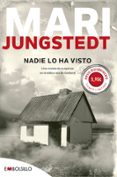 NADIE LO HA VISTO (SAGA ANDERS KNUTAS 1) de JUNGSTEDT, MARI 