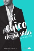 EL CHICO DE MI VIDA de ASTON, JANA 