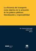 LA EFICIENCIA DEL TRANSPORTE COMO OBJETIVO DE LA ACTUACION DE LOS PODERES PUBLICOS di VV.AA. 