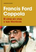 EL CINE EN VIVO Y SUS TCNICAS de COPPOLA, FRANCIS FORD 