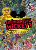 MICKEY MOUSE: DONDE ESTA MICKEY? di VV.AA. 
