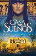 LA CASA DE LOS SUEOS de GEDGE, PAULINE 