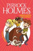 PERROCK HOLMES 15 :PERRINFLUENCER POR SORPRESA di PALMIOLA, ISAAC 