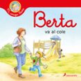 BERTA VA AL COLE de SCHNEIDER, LIANE 