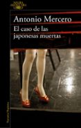 EL CASO DE LAS JAPONESAS MUERTAS de MERCERO, ANTONIO 