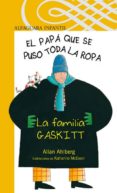 EL PAPA QUE SE PUSO TODA LA ROPA de AHLBERG, ALLAN 
