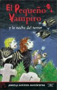 EL PEQUEO VAMPIRO Y LA NOCHE DEL TERROR de SOMMER-BODENBURG, ANGELA 