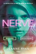 NERVE: UN JUEGO SIN REGLAS de RYAN, JEANNE 