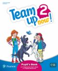 Portada de Team Up Now! 2 Pupil's Book & Interactive Pupil's Book and DigitalResources Access Code