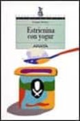 ESTRICNINA CON YOGUR de VENTURA, ENRIQUE 