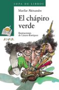 EL CHAPIRO VERDE de ALEIXANDRE, MARILAR 