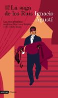 LA SAGA DE LOS RIUS de AGUSTI, IGNACIO 