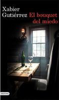 EL BUQUET DEL MIEDO de GUTIERREZ, XABIER 