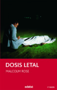 DOSIS LETAL de ROSE, MALCOLM 