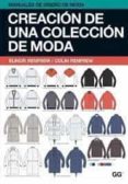 CREACION DE UNA COLECCI0N DE MODA de RENFREW, COLIN 