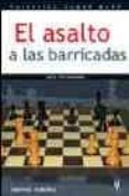 EL ASALTO A LAS BARRICADAS di CHRISTIANSEN, LARRY 