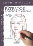 RETRATOS, ROSTROS Y CABEZAS di BERGIN, MARK 
