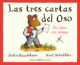 LAS TRES CARTAS DEL OSO (CUENTOS DEL BOSQUE DE LA BELLOTA) de DONALDSON, JULIA 