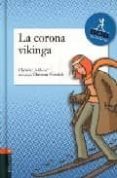 LA CORONA VIKINGA de JOLIBOIS, CHRISTIAN 