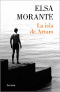 LA ISLA DE ARTURO de MORANTE, ELSA 