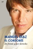 (PE) DE FRENTE Y POR DERECHO de DIAZ, MANUEL 