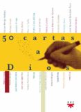 CINCUENTA CARTAS A DIOS di VV.AA. 