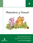 CUADERNO 1 LECTOESCRITURA (MALVALOCA Y GIRASOL) di VV.AA