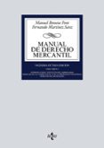 MANUAL DE DERECHO MERCANTIL. VOLUMEN I di BROSETA PONT, MANUEL  MARTINEZ SANZ, FERNANDO 