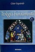 TEOLOGIA FUNDAMENTAL de IZQUIERDO URBINA, CESAR 