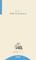 SOBRE LA CLEMENCIA de SENECA, LUCIO ANNEO 