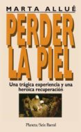 PERDER LA PIEL de ALLUE, MARTA 