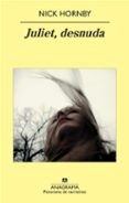 JULIET, DESNUDA de HORNBY, NICK 